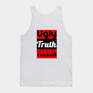 Ugly Truth Teller - Word Play Tank Top